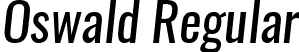 Oswald Regular font - Oswald-RegularItalic.ttf