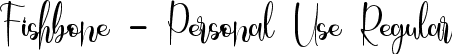 Fishbone - Personal Use Regular font - fishbone.ttf