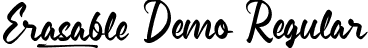 Erasable Demo Regular font - ErasableDemoRegular.ttf