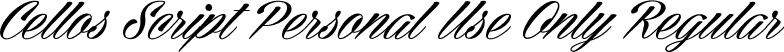 Cellos Script Personal Use Only Regular font - CellosScript_PersonalUse.ttf