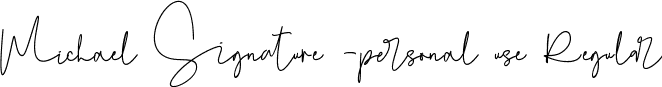 Michael Signature -personal use Regular font - Michael Signature.ttf