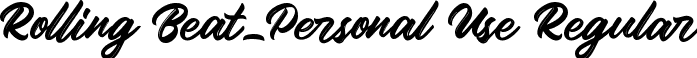 Rolling Beat_Personal Use Regular font - Rolling Beat_Personal Use.ttf