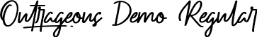 Outrageous Demo Regular font - OutrageousDemoRegular.ttf