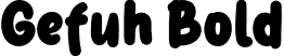 Gefuh Bold font - GefuhPersonalUse-Bold.otf