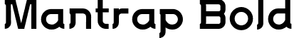 Mantrap Bold font - MantrapPersonalUse-Bold.otf