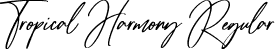 Tropical Harmony Regular font - Tropical Harmony.otf