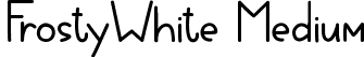 FrostyWhite Medium font - FrostyWhite.ttf