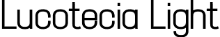 Lucotecia Light font - Lucotecia Light.otf