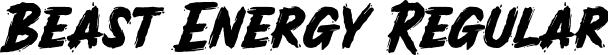 Beast Energy Regular font - beastenergy-rp6ye.otf