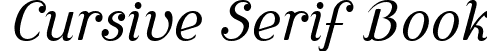 Cursive Serif Book font - CursiveSerif-Book.ttf