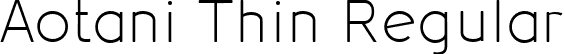 Aotani Thin Regular font - Aotani-Thin.ttf