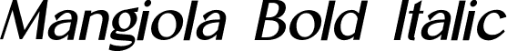 Mangiola Bold Italic font - Mangiola-BoldItalic.otf