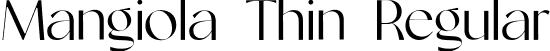 Mangiola Thin Regular font - Mangiola-Thin.ttf