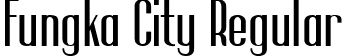 Fungka City Regular font - Fungka City.ttf