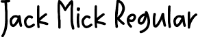 Jack Mick Regular font - Jack Mick.ttf