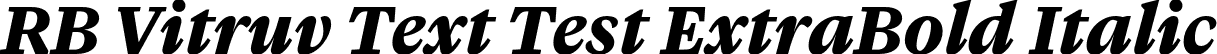 RB Vitruv Text Test ExtraBold Italic font - VitruvTextTest-ExtraBoldItalic.otf