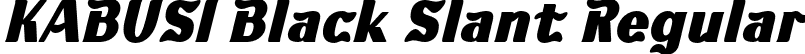 KABUSI Black Slant Regular font - KABUSI-BlackSlanted.otf