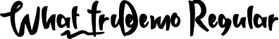 What True Demo Regular font - WhatTrueDemoRegular.ttf