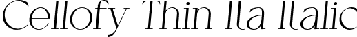 Cellofy Thin Ita Italic font - Cellofy-ThinItalic.otf