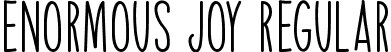 Enormous Joy Regular font - Enormous Joy.otf