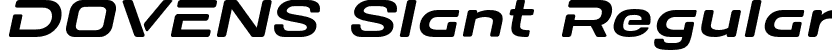 DOVENS Slant Regular font - DOVENSPersonalUse-Slanted.otf