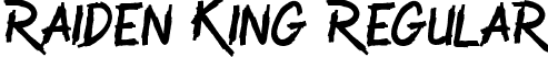 Raiden King Regular font - Raiden King.ttf