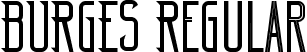 BURGES Regular font - BURGES.ttf