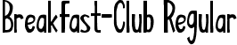 Breakfast-Club Regular font - Breakfast-Club.ttf