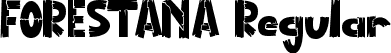 FORESTANA Regular font - FORESTANA.ttf