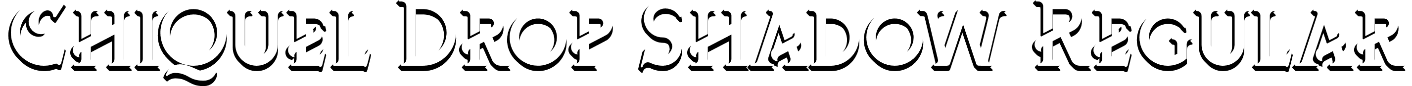 ChiQuel Drop Shadow Regular font - ChiQuel Drop Shadow.otf