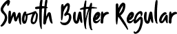 Smooth Butter Regular font - SmoothButter-PK3ym.ttf