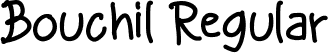 Bouchil Regular font - Bouchil.ttf