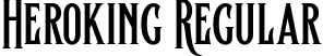 Heroking Regular font - HerokingRegular-51Jm8.ttf