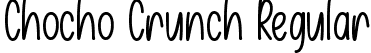 Chocho Crunch Regular font - ChochoCrunch.ttf