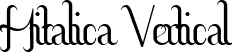 Hitalica Vertical font - Hitalica_Vertical.ttf