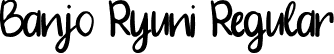 Banjo Ryuni Regular font - Banjo Ryuni.otf