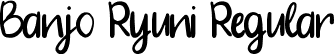 Banjo Ryuni Regular font - Banjo-Ryuni.ttf