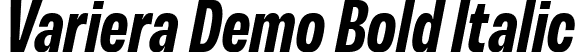 Variera Demo Bold Italic font - VarieraDemo-BoldItalic.ttf