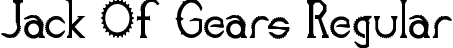 Jack Of Gears Regular font - Jack of Gears Regular.ttf
