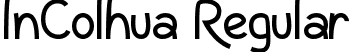 InColhua Regular font - InColhua.ttf