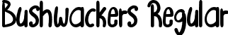 Bushwackers Regular font - BushwackersDafont.ttf