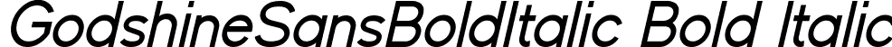 GodshineSansBoldItalic Bold Italic font - GodshineSansBoldItalic.ttf