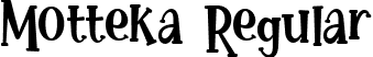 Motteka Regular font - Motteka.ttf