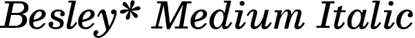 Besley* Medium Italic font - Besley-MediumItalic.ttf