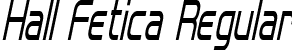 Hall Fetica Regular font - Hall Fetica Narrow Italic.ttf