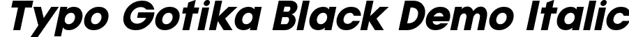 Typo Gotika Black Demo Italic font - Typo Gotika Black Italic Demo.otf