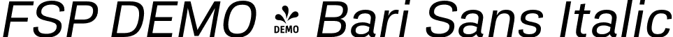 FSP DEMO - Bari Sans Italic font - Fontspring-DEMO-barisans-italic.otf