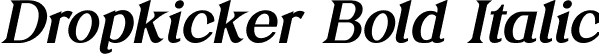 Dropkicker Bold Italic font - Dropkicker-BoldItalic.ttf