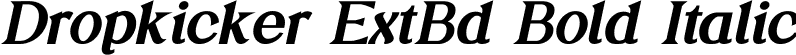 Dropkicker ExtBd Bold Italic font - Dropkicker-ExtraBoldItalic.ttf