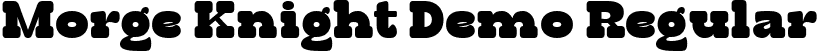 Morge Knight Demo Regular font - Morge Knight Demo.ttf